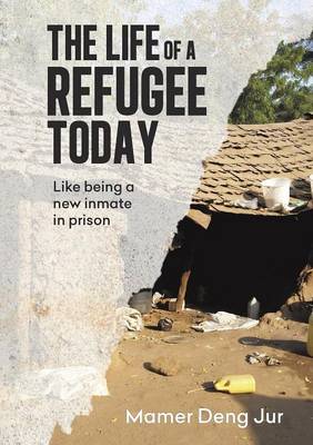 The Life of a Refugee Today (Paperback)