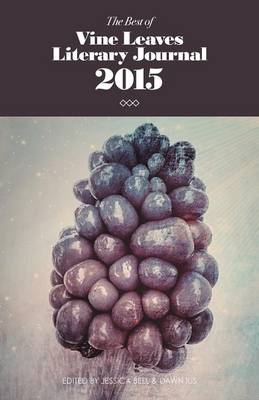 The Best of Vine Leaves Literary Journal 2015 (Paperback)