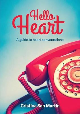 Hello Heart: A Guide to Heart Conversations - Heart ONE (Paperback)