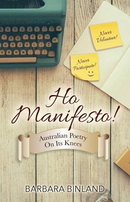 Ho Manifesto!: Australian Poetry on Its Knees (Paperback)