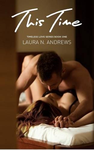 This Time - Timeless Love 1 (Paperback)