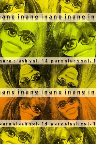 Inane Pure Slush Vol. 14 (Paperback)