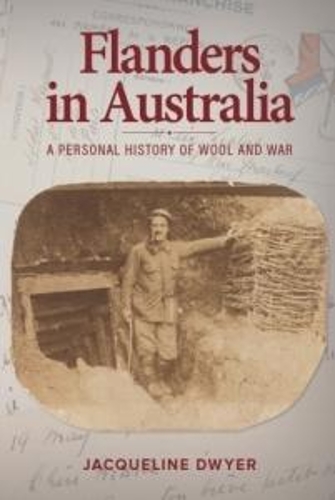 Flanders in Australia: A Personal History of Wool and War (Paperback)