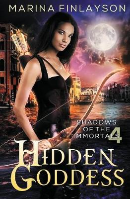 Hidden Goddess - Shadows of the Immortals 4 (Paperback)