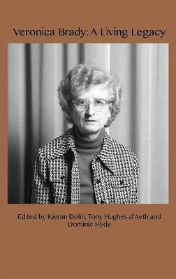 Veronica Brady: A Living Legacy (Hardback)