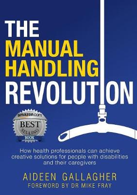 The Manual Handling Revolution (Paperback)