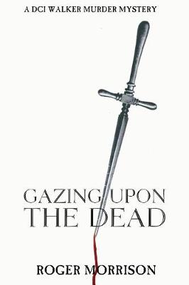 Gazing Upon the Dead (Paperback)