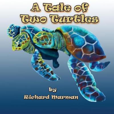 A Tale of Two Turtles (Paperback)