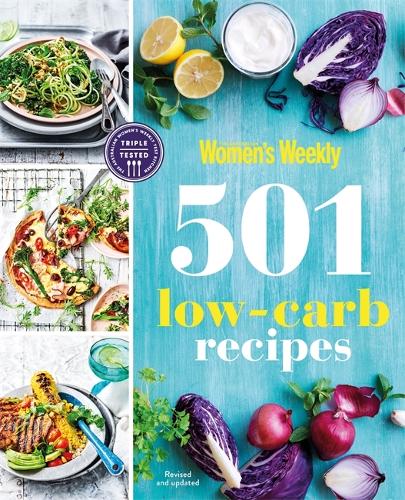 501 Low Carb Recipes - The Australian Women's Weekly (Paperback)