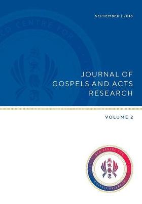 Journal of Gospels and Acts Research: Volume 2 (Paperback)