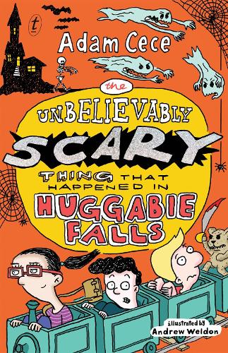 The Unbelievably Scary Thing That Happened In Huggabie Falls (Paperback)