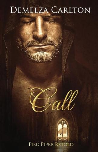 Call: Pied Piper Retold - Romance a Medieval Fairytale 21 (Paperback)