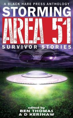 Storming Area 51: Survivor Stories - Black Hare Writers' Group 1 (Paperback)