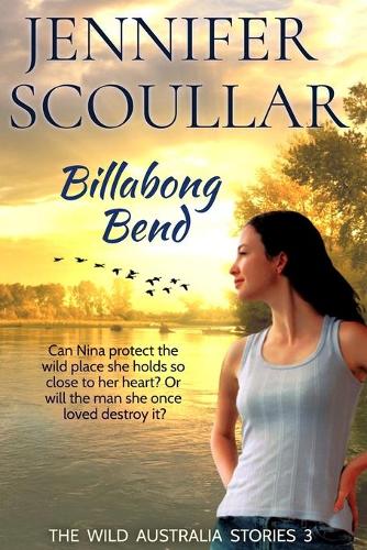 Billabong Bend - Wild Australia Stories 3 (Paperback)