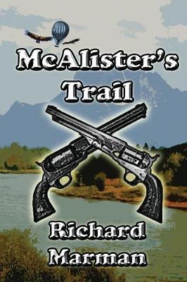 McAlister's Trail - McAlister Line 5 (Paperback)
