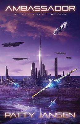 Ambassador 6: The Enemy Within - Ambassador 6 (Paperback)