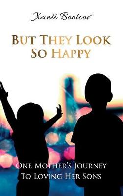 But They Look So Happy (Hardback)