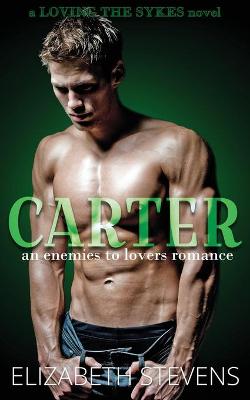 Carter - Loving the Sykes 2 (Paperback)