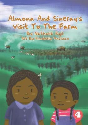 Almona and Sineray's Visit to the Farm (Paperback)