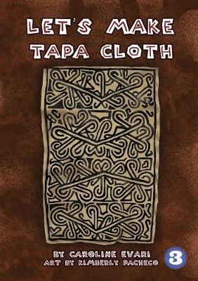 Let's Make Tapa Cloth (Paperback)