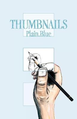 Thumbnails: Plain-Blue - Thumbnails 6 (Paperback)