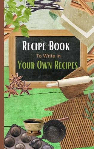 Recipe Book to Write in Your Own Recipes Graphic by ALittleArtistWeirdo ·  Creative Fabrica