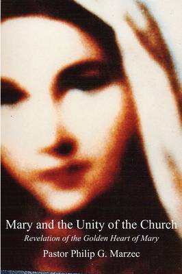 Mary and the Unity of the Church (Paperback)