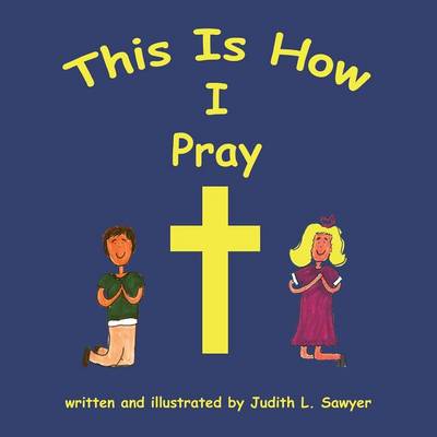 This Is How I Pray (Paperback)