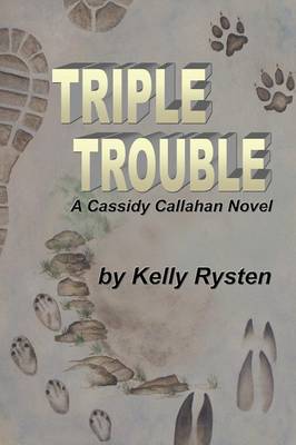 Triple Trouble: A Cassidy Callahan Novel (Paperback)