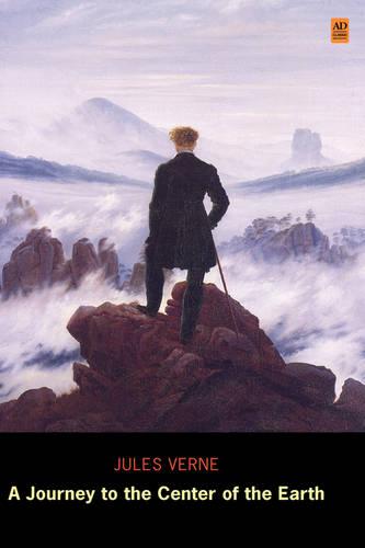 A Journey to the Center of the Earth (AD Classic) (Hardback)