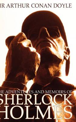 The Adventures and Memoirs of Sherlock Holmes (1000 Copy Limited Edition) (Illustrated) (Engage Books) (Hardback)