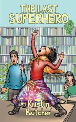 The Last Superhero (Paperback)
