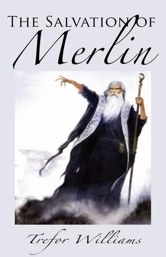 The Salvation of Merlin (Paperback)