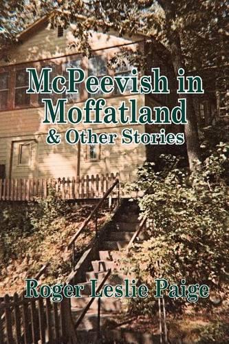 McPeevish In Moffatland and Other Stories (Paperback)