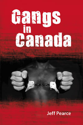 Gangs in Canada (Paperback)