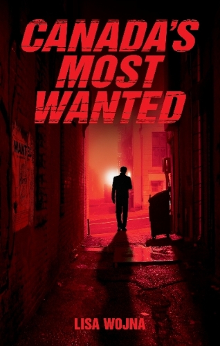 Canada's Most Wanted (Paperback)