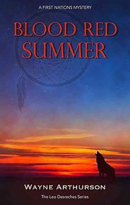 Blood Red Summer: A Leo Desroches Mystery (Paperback)