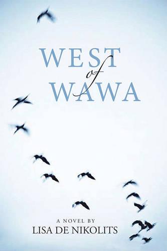 West of Wawa - Inanna Poetry & Fiction (Paperback)