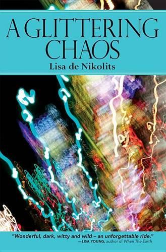 A Glittering Chaos - Inanna Poetry and Fiction (Paperback)