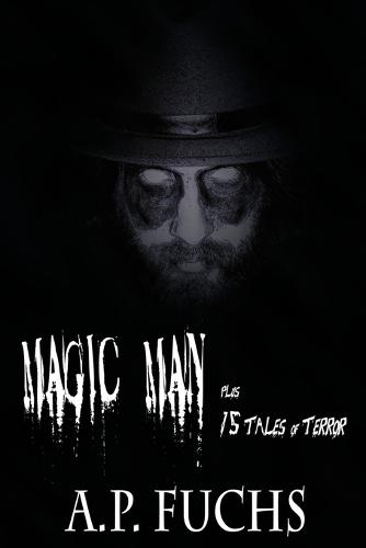 Magic Man Plus 15 Tales of Terror (Paperback)