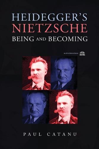 Heidegger's Nietzsche: Being and Becoming (Paperback)
