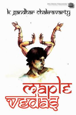 Maple Vedas (Paperback)