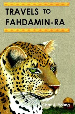 Travels to Fahdamin-Ra (Paperback)