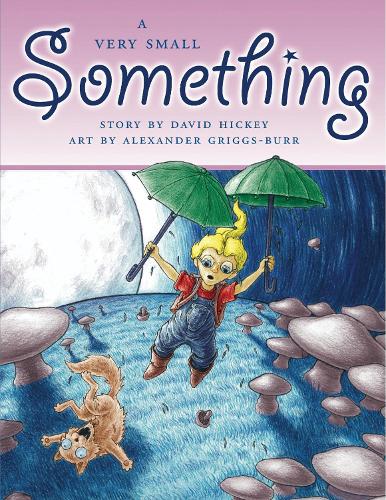 A Very Small Something (Hardback)