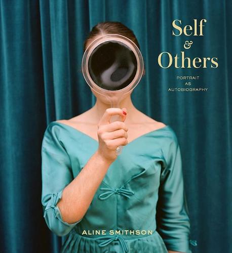 Self & Others: Portrait as Autobiography (Hardback)