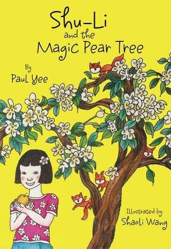 Shu-li And The Magic Pear Tree (Paperback)