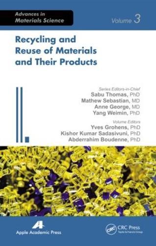 Recycling and Reuse of Materials and Their Products - Advances in Materials Science (Hardback)