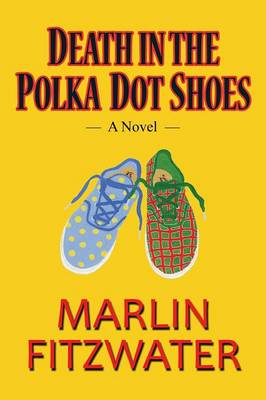 Death in the Polka Dot Shoes: A Novel (Paperback)