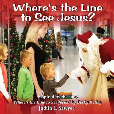 Where's the Line to See Jesus? (Paperback)