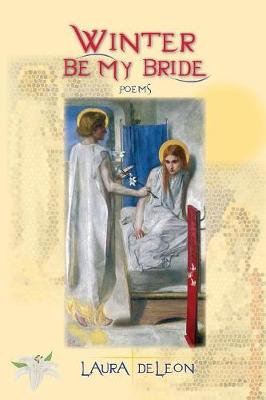 Winter Be My Bride: Poems (Paperback)